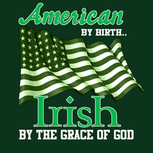 Load image into Gallery viewer, American Irish Shirt
