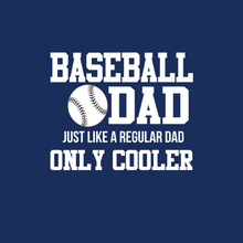 Load image into Gallery viewer, Baseball Dad Sweatshirt

