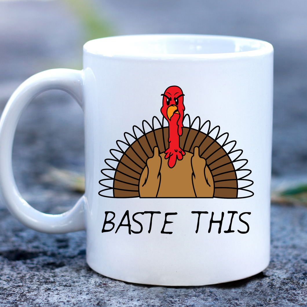 Baste This Turkey Mug