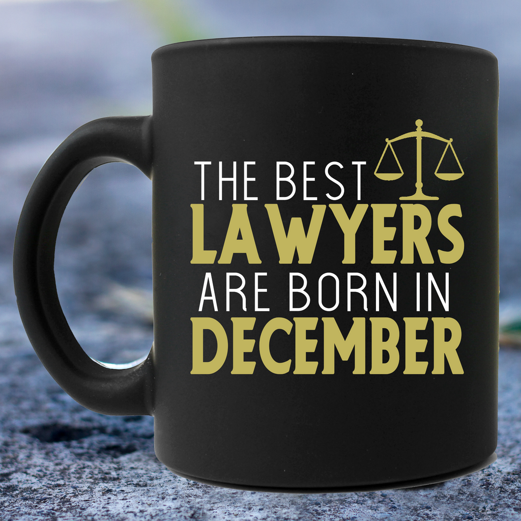 Lawyers Born in December Mug
