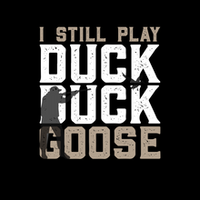 Load image into Gallery viewer, Duck Duck Goose T Shirt
