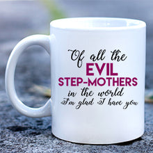 Load image into Gallery viewer, Step Mother Mug
