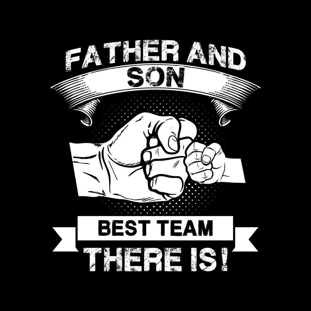 Best Team Father and Son T Shirt
