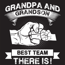 Load image into Gallery viewer, Grandpa Grandson Best Team There is Sweatshirt
