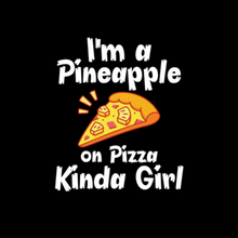 Load image into Gallery viewer, Pineapple Pizza Girl T Shirt

