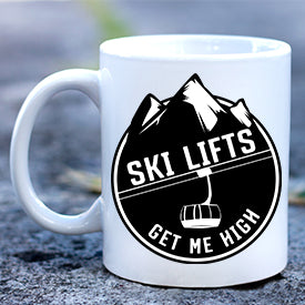 Ski Lifts Get Me High Mug