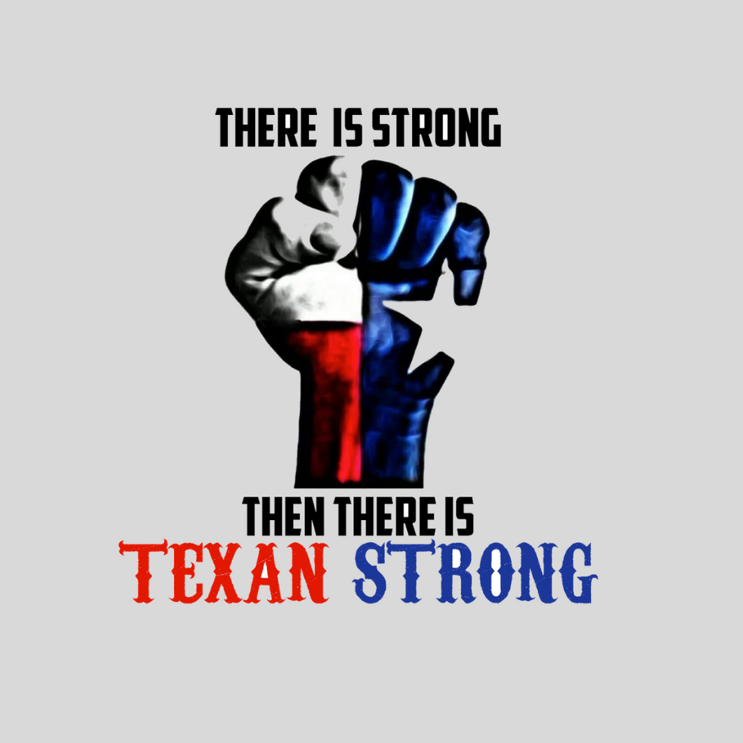 Texas Strong T Shirt
