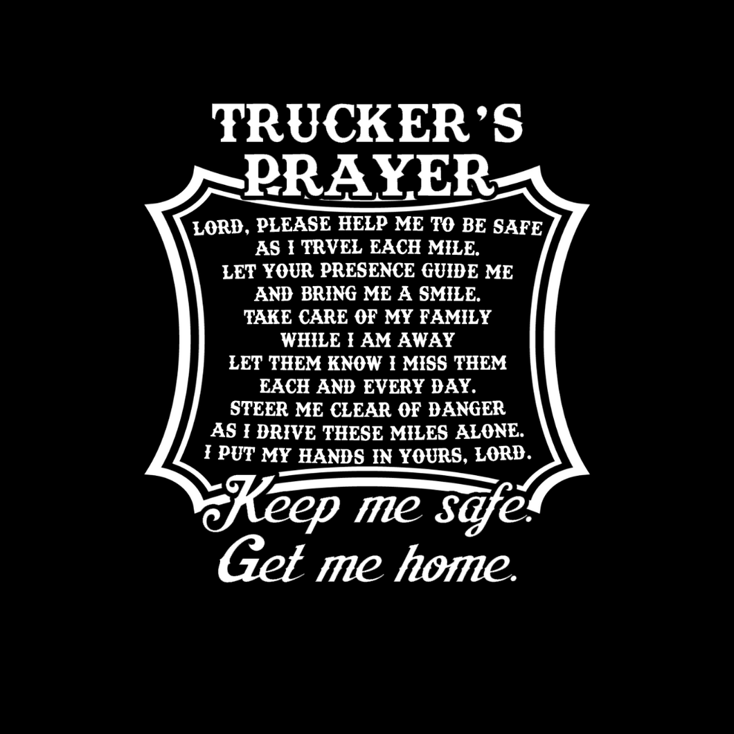 Truckers Prayer T Shirt