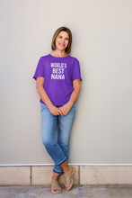 Load image into Gallery viewer, World&#39;s Best Nana T Shirt
