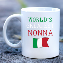 Load image into Gallery viewer, World&#39;s Greatest Nonna Flag Mug
