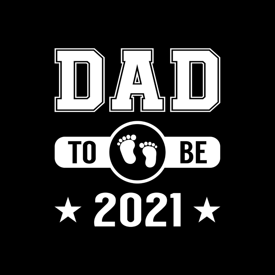 Dad to Be 2021 T Shirt