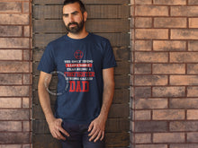 Load image into Gallery viewer, Firefighter Dad T Shirt
