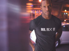 Load image into Gallery viewer, Mr Fix It  T Shirt
