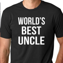 Load image into Gallery viewer, World&#39;s Best Uncle T Shirt
