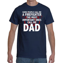Load image into Gallery viewer, Firefighter Dad Shirt
