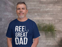 Load image into Gallery viewer, Reel Great Fishing Dad T Shirt
