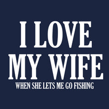 Load image into Gallery viewer, Fishing Love my Wife T Shirt
