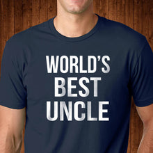 Load image into Gallery viewer, World&#39;s Best Uncle T Shirt
