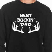 Load image into Gallery viewer, Best Buckin Dad Sweatshirt
