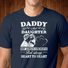 Load image into Gallery viewer, Daddy Daughter Heart to Heart T Shirt
