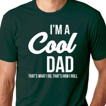 Load image into Gallery viewer, Cool Dad T Shirt
