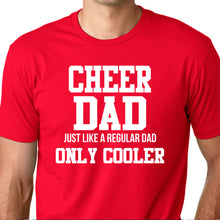 Load image into Gallery viewer, Cheer Dad T Shirt
