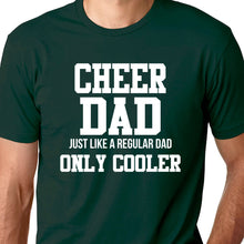 Load image into Gallery viewer, Cheer Dad T Shirt
