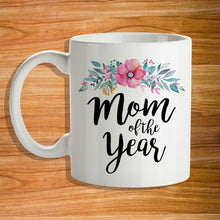 Load image into Gallery viewer, Mom of the Year Mug
