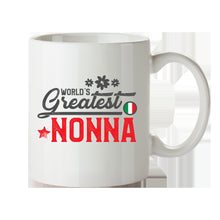 Load image into Gallery viewer, World&#39;s Greatest Nonna Mug
