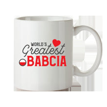 Load image into Gallery viewer, World&#39;s Greatest Babcia Mug

