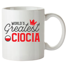 Load image into Gallery viewer, World&#39;s Greatest Ciocia Mug
