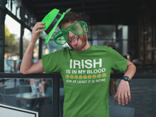 Load image into Gallery viewer, Irish in My Blood Shirt
