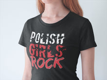 Load image into Gallery viewer, Polish Girls Rock T Shirt
