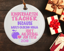Load image into Gallery viewer, Kindergarten Teacher - Teacher Ornament
