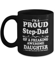 Load image into Gallery viewer, Proud Step Dad Mug

