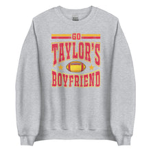 Load image into Gallery viewer, Go Taylor&#39;s Boyfriend Sweatshirt
